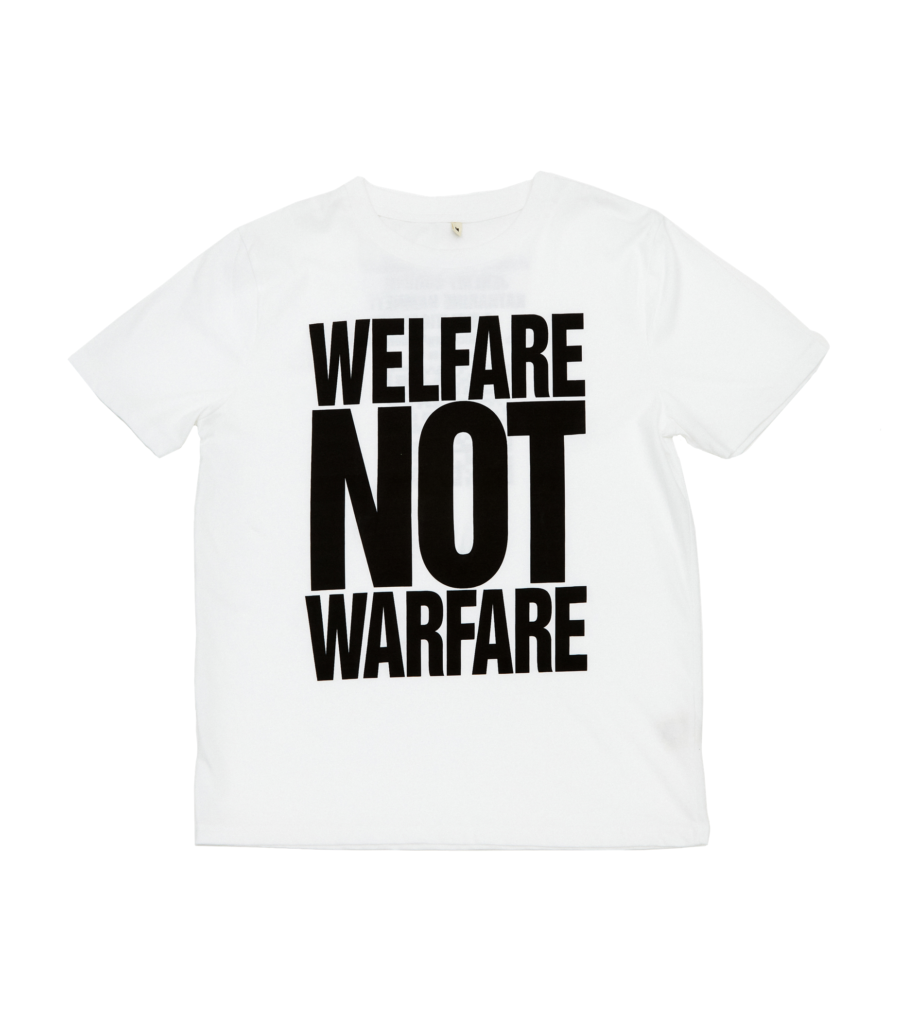 KATHARINE HAMNETT | WELFARE NOT WARFARE T-SHIRT